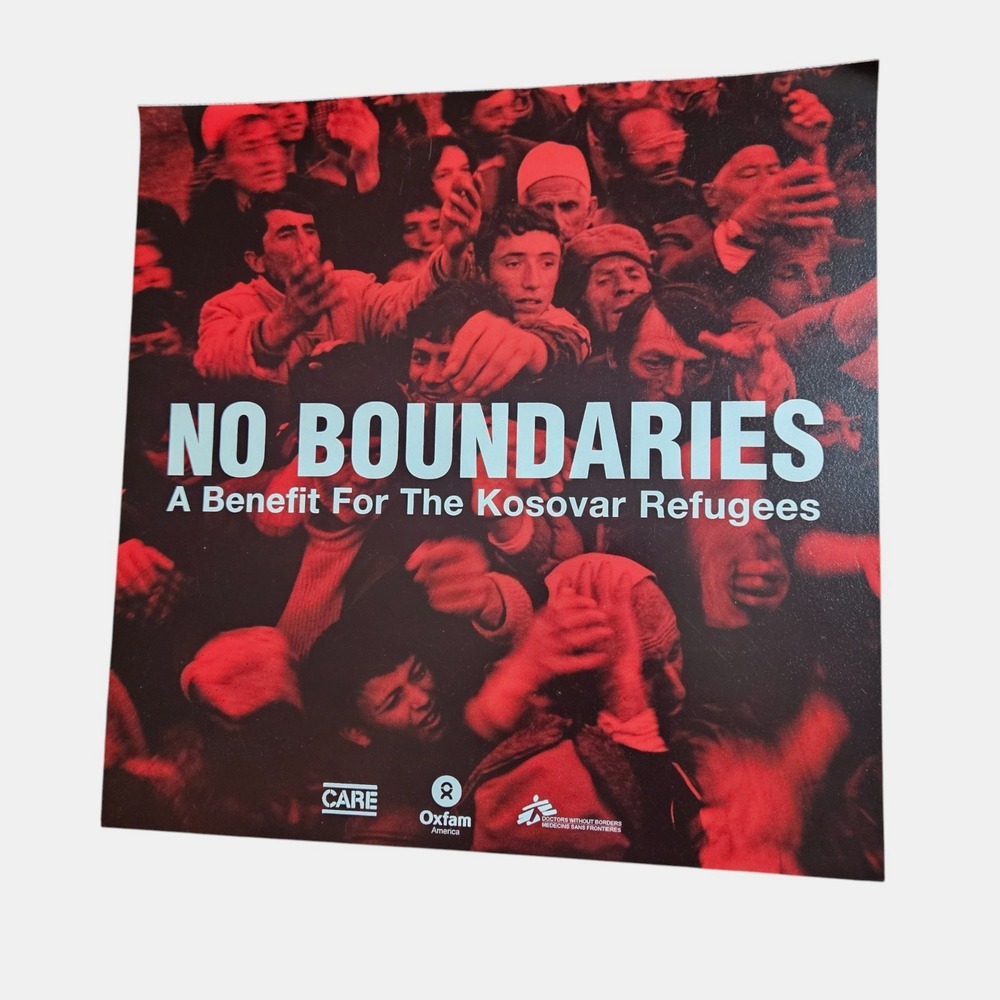 No Boundaries A Benefit For Kosovar Refugees 12x12 1999 Flat Double Sided Poster